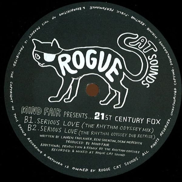 Mind Fair presents ... 21st Century Fox - Serious Love, Electronic, Disco, House, 2012 - Rogue Cat Sounds, UK, Vinyl 1x 12", 