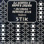 Incoming (Remixes 2005)