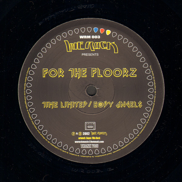 For The Floorz - Time Limited / Body Angels, Electronic, French House, House, 2002 - We Rock Music, France, Vinyl 1x 12", 45 