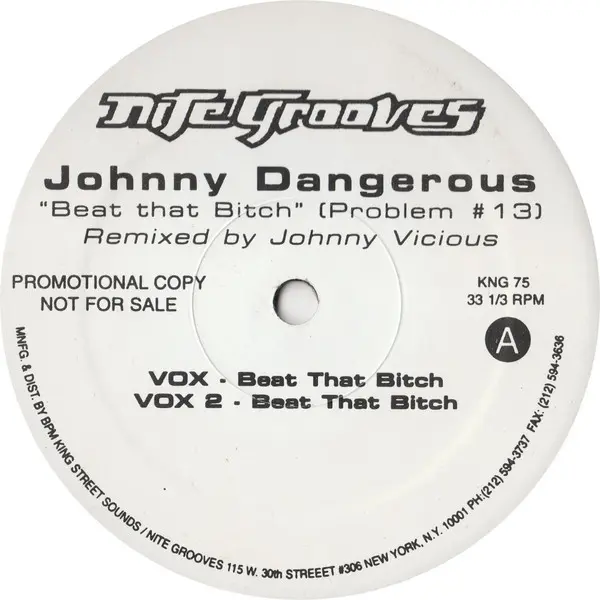 Beat That Bitch (Problem #13) (Johnny Vicious Remixes)