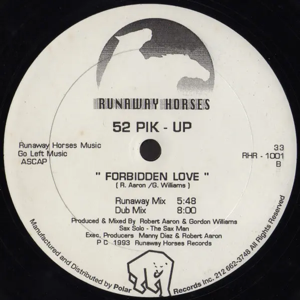 52 Pik - Up - Forbidden Love, Electronic, Deep House, House, 1993 - Runaway Horses, US, Vinyl 1x 12", 33 ⅓ RPM