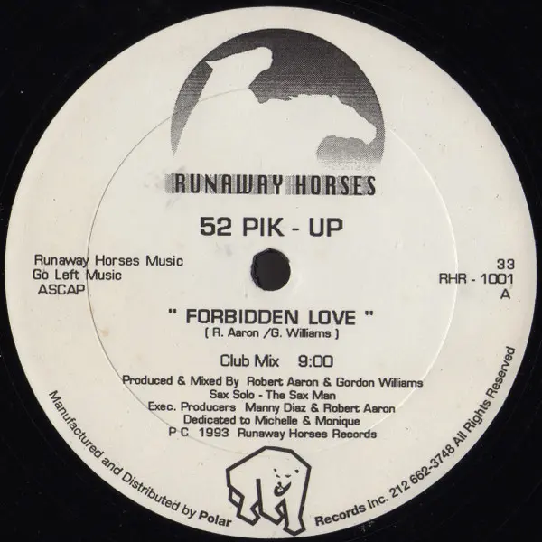 52 Pik - Up - Forbidden Love, Electronic, Deep House, House, 1993 - Runaway Horses, US, Vinyl 1x 12", 33 ⅓ RPM