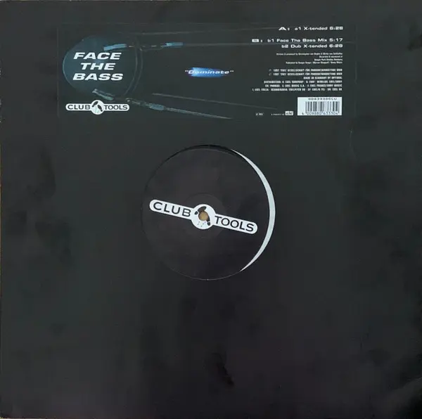 Face The Bass (2) - Dominate, Electronic, Trance, 1997 - Club Tools, UK & Europe, Vinyl 1x 12"
