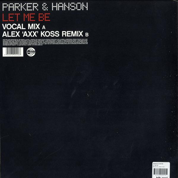 Parker & Hanson - Let Me Be, Electronic, Progressive Trance, 2006 - Maelstrom Records, UK, Vinyl 1x 12"