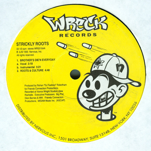 Strickly Roots - Brothers Die'n Every Day, Hip Hop, 1995 - Nervous Records, Wreck Records, US, Vinyl 1x 12", 33 ⅓ RPM, Stereo