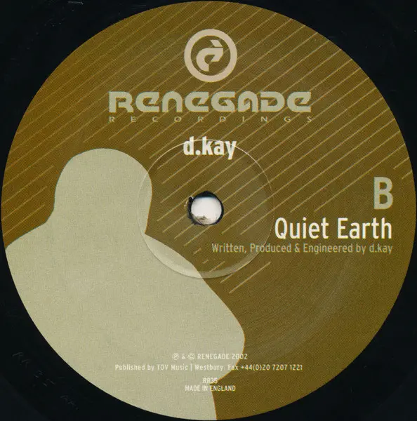 D. Kay & Epsilon / D. Kay - Where We Stand / Quiet Earth, Electronic, Drum n Bass, 2002 - Renegade Recordings, UK, Vinyl 1x 1