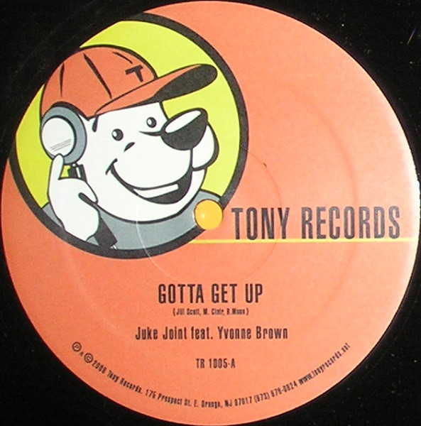 Juke Joint Feat. Yvonne Brown - Gotta Get Up (DJ Spen Mixes), Electronic, House, 2006 - Tony Records, US, Vinyl 1x 12"