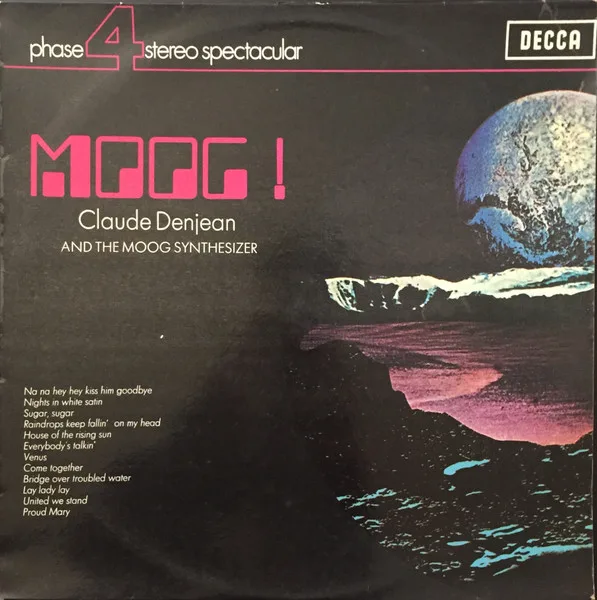 Moog! Claude Denjean And The Moog Synthesizer
