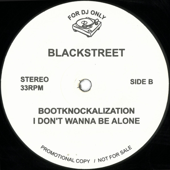 Blackstreet - I Like It / Bootknockalization / I Don't Wanna Be Alone, Funk / Soul, Hip Hop, Contemporary R&B, Rhythm & Blues