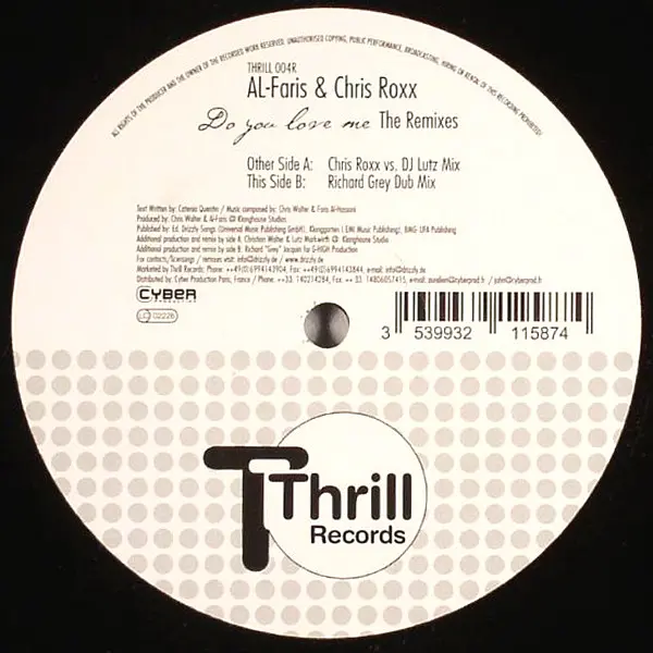 AL-Faris & Chris Roxx - Do You Love Me (The Remixes), Electronic, Electro House, 2006 - Thrill Records (2), France, Vinyl 1x 