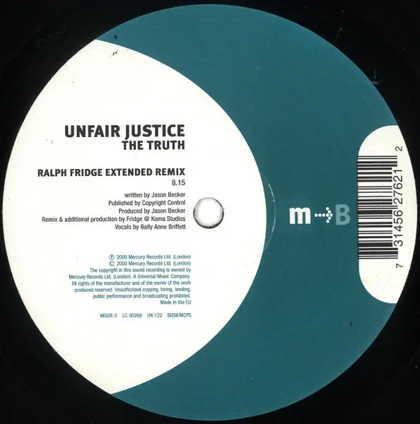 Unfair Justice - The Truth, Electronic, Trance, 2000 - M-Bargo, UK, Vinyl 1x 12", 33 ⅓ RPM, 45 RPM