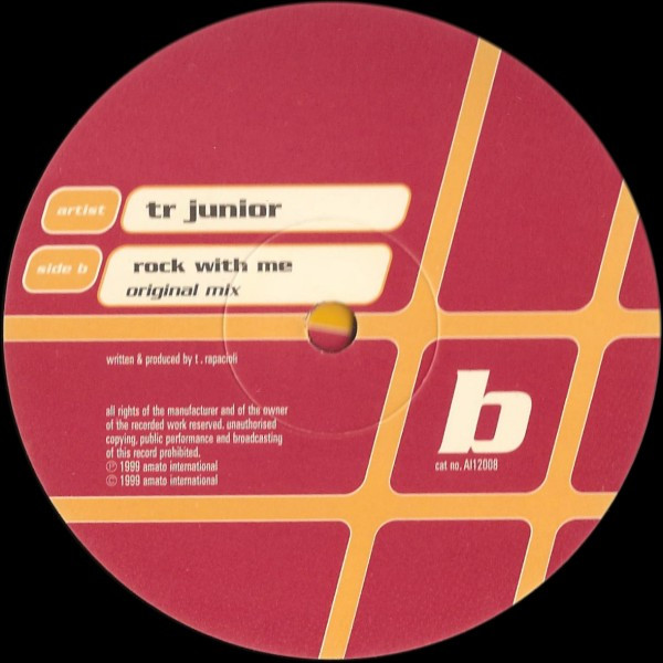 TR Junior - Rock With Me, Electronic, Trance, 1999 - Amato International, UK, Vinyl 1x 12", 45 RPM
