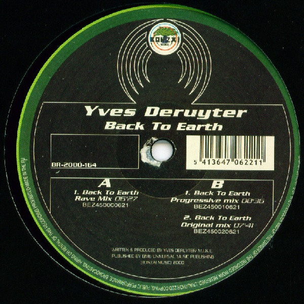 Yves Deruyter - Back To Earth, Electronic, Hard Trance, Trance, 2000 - Bonzai Records, Belgium, Vinyl 1x 12", 33 ⅓ RPM