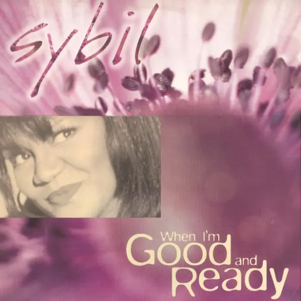 When I'm Good And Ready (Love To Infinity Remixes)