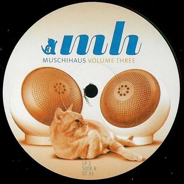 Album cover for Muschihaus Volume Three by Various