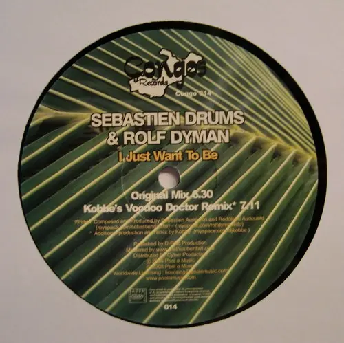 Sebastien Drums & Rolf Dyman - I Just Want To Be, Electronic, Techno, 2008 - Congos Records, France, Vinyl 1x 12"