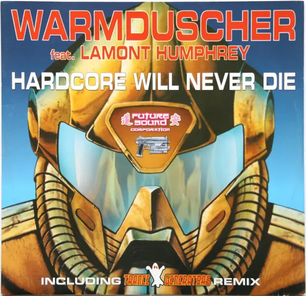 Album cover for Hardcore Will Never Die by Warmduscher Feat. Lamont Humphrey