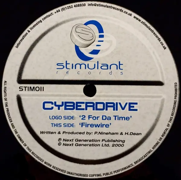 Cyberdrive - 2 For Da Time / Firewire, Electronic, Hard House, 2000 - Stimulant Records, UK, Vinyl 1x 12", 33 ⅓ RPM