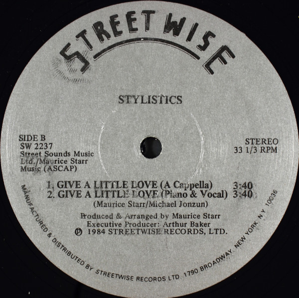 Stylistics, The - Give A Little Love, Funk / Soul, Soul, 1984 - Streetwise, US, Vinyl 1x 12", 33 ⅓ RPM