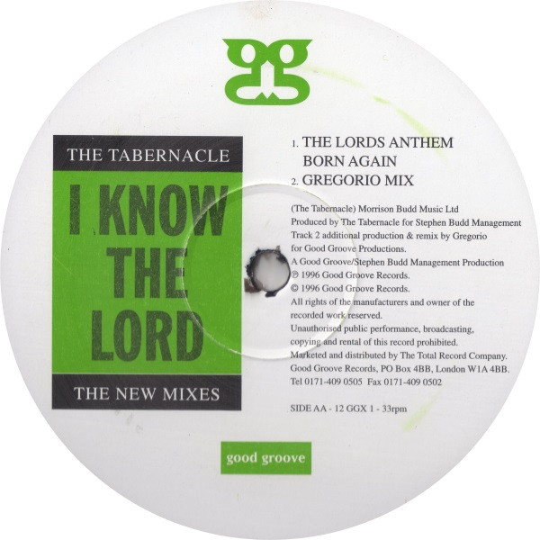 Tabernacle, The - I Know The Lord (The New Mixes), Electronic, Euro House, House, Progressive House, 1996 - Good Groove Recor