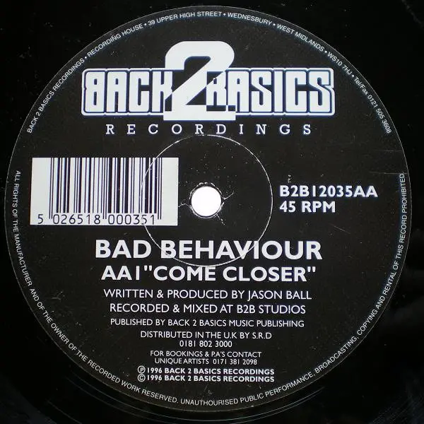 Bad Behaviour - Bust It Like This / Come Closer, Electronic, Drum n Bass, Jungle, 1996 - Back 2 Basics, UK, Vinyl 1x 12", 45 