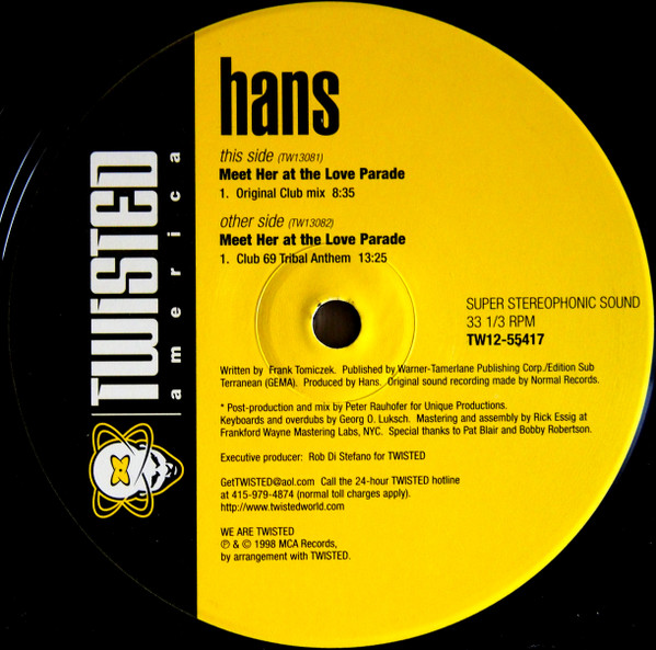 Hans - Meet Her At The Love Parade, Electronic, Progressive House, Tribal House, 1998 - Twisted America Records, US, Vinyl 1x