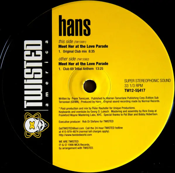 Hans - Meet Her At The Love Parade, Electronic, Progressive House, Tribal House, 1998 - Twisted America Records, US, Vinyl 1x