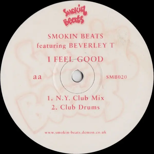 Smokin Beats Featuring Beverley Trotman - I Feel Good, Electronic, Garage House, 1999 - Smokin Beats, UK, Vinyl 1x 12", 33 ⅓ 