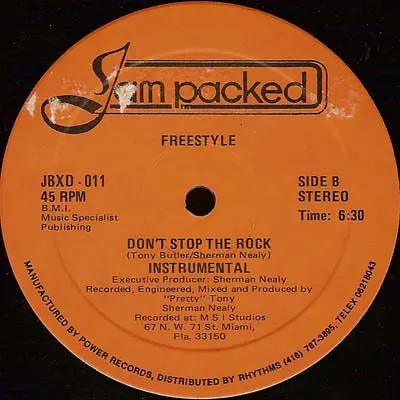 Freestyle - Don't Stop The Rock, Electronic, Electro, 1986 - Jam Packed, Canada, Vinyl 1x 12", 45 RPM, Stereo