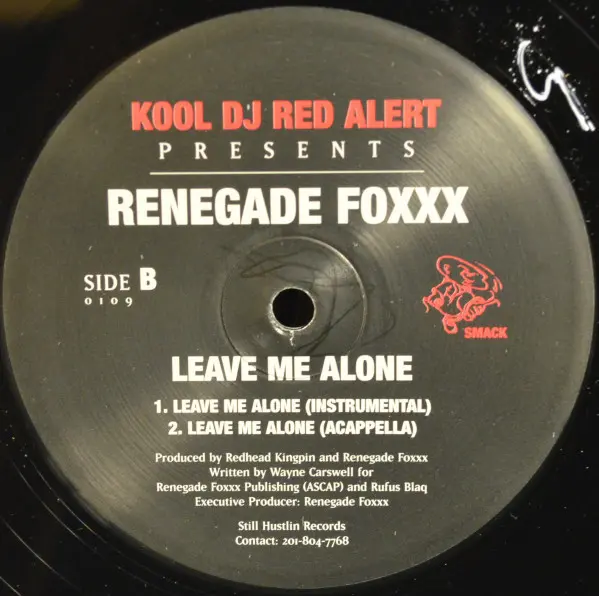 Renegade Foxxx - Leave Me Alone, Hip Hop, Not On Label, US, Vinyl 1x 12"