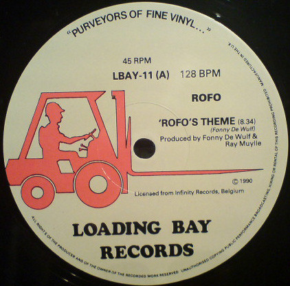 Rofo - Rofo's Theme, Electronic, Euro House, Hi NRG, 1990 - Loading Bay Records, UK, Vinyl 1x 12", 45 RPM