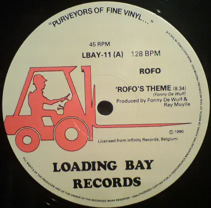 Rofo - Rofo's Theme, Electronic, Euro House, Hi NRG, 1990 - Loading Bay Records, UK, Vinyl 1x 12", 45 RPM