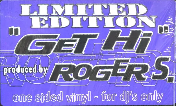 Roger Sanchez - Get Hi, Electronic, House, 1996 - Strictly Rhythm, US, Vinyl 1x 12", 33 ⅓ RPM, Limited Edition, Single Sided