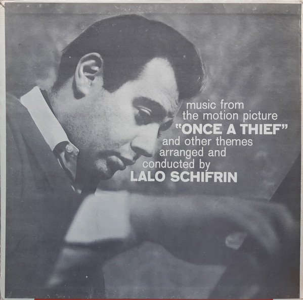 Album cover for Music From The Motion Picture "Once A Thief" And Other Themes by Lalo Schifrin
