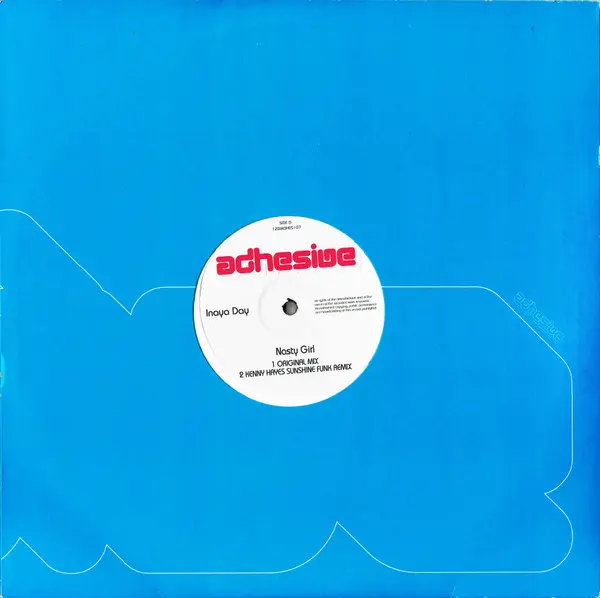 Inaya Day - Nasty Girl, Electronic, Garage House, Hard House, House, 2005 - Adhesive, UK, Vinyl 2x 12", 33 ⅓ RPM, 45 RPM, Pro