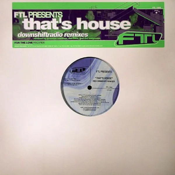 That's House (2003 DownShiftRadio Remixes)