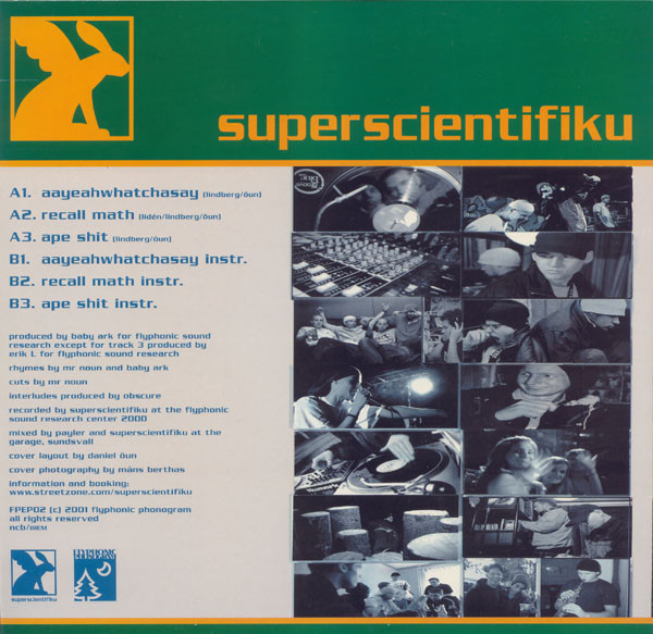 Superscientifiku - Aayeahwhatchasay EP, Hip Hop, 2001 - Flyphonic Phonogram, Sweden, Vinyl 1x 12", EP