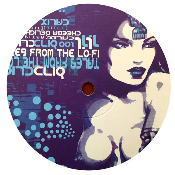 Calix - Cheeba Delights, Electronic, Electro, Techno, 2000 - Cliq Recordings, Australia, Vinyl 1x 12" Clear