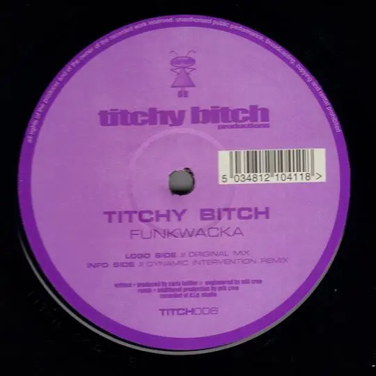 Titchy Bitch - Funkwacka, Electronic, Hard House, 2001 - Titchy Bitch Productions, UK, Vinyl 1x 12"