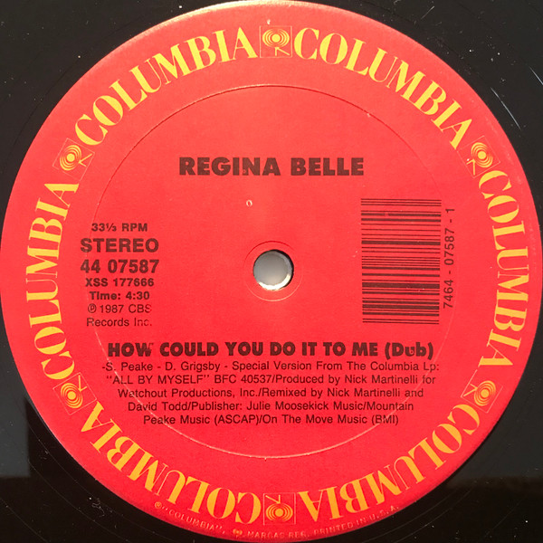 Regina Belle - How Could You Do It To Me (Remix), Electronic, Funk / Soul, Soul, 1987 - Columbia, US, Vinyl 1x 12", 33 ⅓ RPM,
