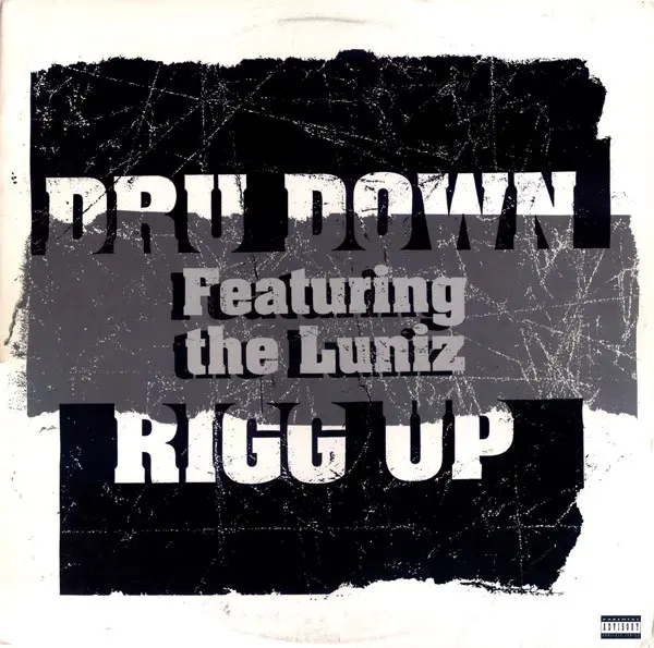 Dru Down Featuring Luniz - Rigg Up, Hip Hop, Gangsta, 1995 - Relativity, US, Vinyl 1x 12", Single