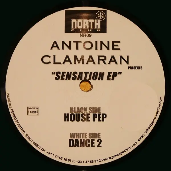 Antoine Clamaran - "Sensation EP", Electronic, House, Tech House, 2001 - North Club, Belgium, Vinyl 1x 12", EP, 45 RPM