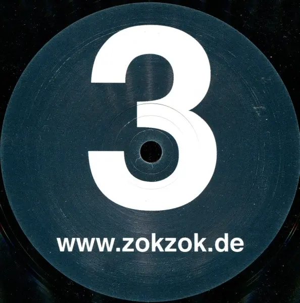 ZokZok - ZokZok 3, Electronic, Techno, 2002 - ZOKZOK, Germany, Vinyl 1x 12"