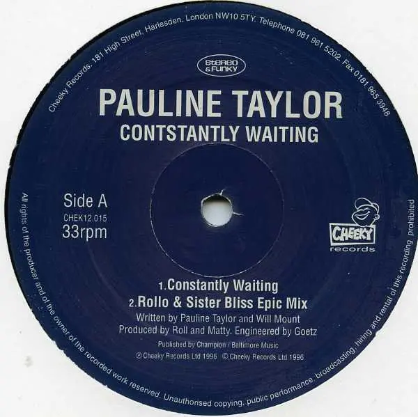 Pauline Taylor - Constantly Waiting, Electronic, House, 1996 - Cheeky Records, UK, Vinyl 1x 12", 33 ⅓ RPM