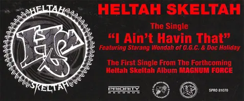 Heltah Skeltah - I Ain't Havin' That / Worldwide, Hip Hop, 1998 - Priority Records, US, Vinyl 1x 12", Promo