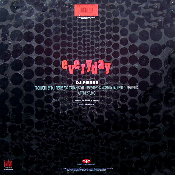 DJ Pierre (2) - Everyday, Electronic, Italo House, 1991 - Italian Style Production, Italy, Vinyl 1x 12", 45 RPM, Stereo