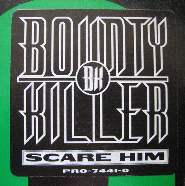 Bounty Killer - Scare Him, Hip Hop, Reggae, Ragga HipHop, 1995 - Profile Records, US, Vinyl 1x 12", 33 ⅓ RPM