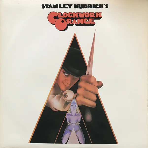 Stanley Kubrick's A Clockwork Orange (Music From The Soundtrack)