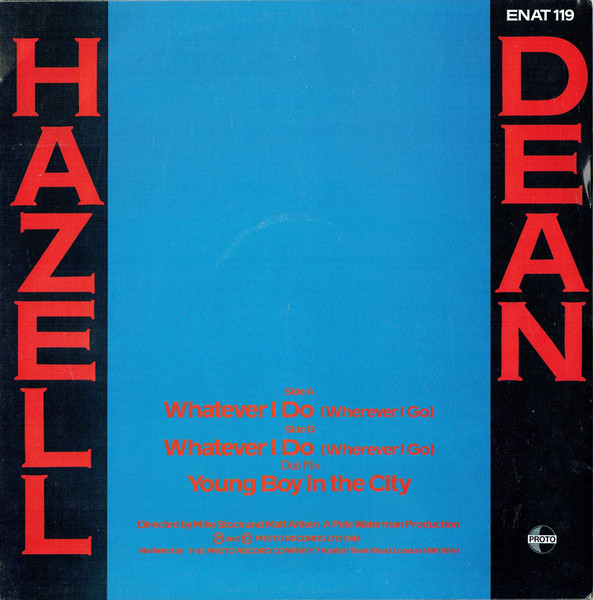 Hazell Dean - Whatever I Do (Wherever I Go), Electronic, Hi NRG, Synth-pop, 1984 - Proto (2), UK, Vinyl 1x 12", 45 RPM Pictur