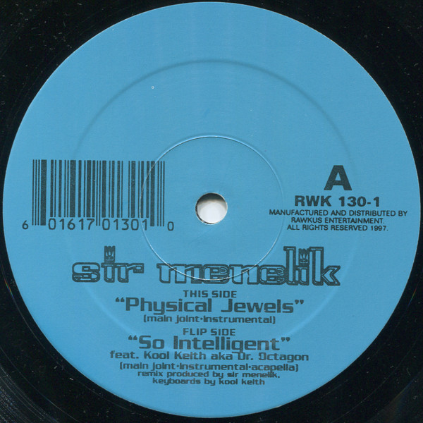 Sir Menelik - Physical Jewels / So Intelligent - 1997 - - Rawkus - Vinyl 1x 12", 33 ⅓ RPM